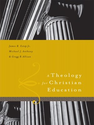 cover image of A Theology for Christian Education